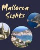 Balearic Islands: 5 Popular Attractions